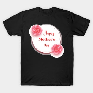 Happy Mothers Day, Happy First Mothers Day, Mother's Day T-Shirt